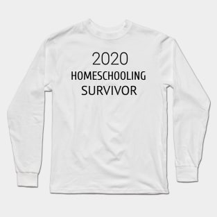 #Covid and Homeschooling Long Sleeve T-Shirt